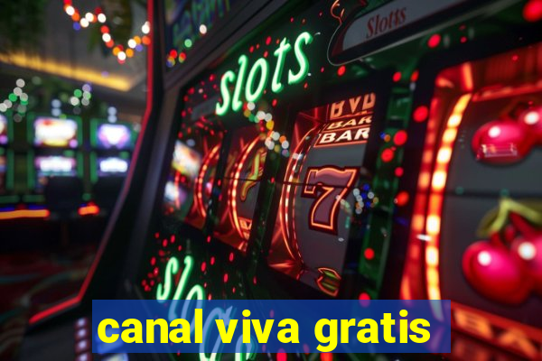 canal viva gratis